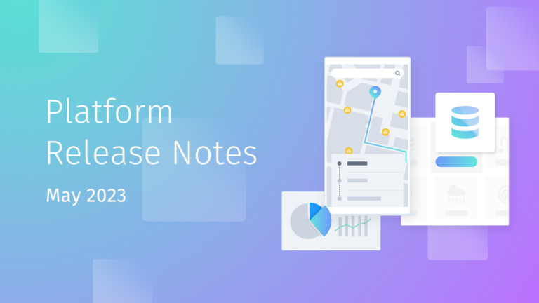 HERE platform Release notes May 2023