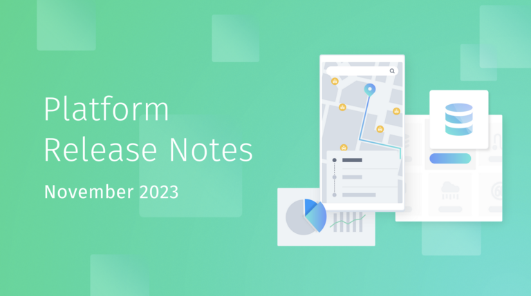 HERE platform Release notes Nov 2023